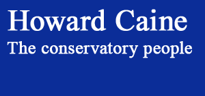 Howard Caine - The conservatory people - Call 01732 321 050